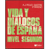 Vida y diálogos de España : nivel segundo : método audiovisual