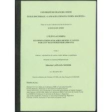 L'élève accompli : les innovations scolaires menées à Vanves par le Dr Max Fourestier (1950-1973) Tome 3