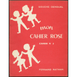 Mon cahier rose. Cahier n° 2