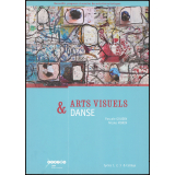 Arts visuels & danse : cycles 1, 2, 3 & collège