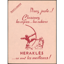 Visez juste..! Choisissez les copies...les cahiers Heraklès... ce sont les meilleurs !