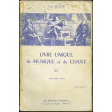 Livre unique de musique et de chant II. Deuxième année (Edition définitive). Classes de 5e des Lycées et Collèges. Ecoles normales