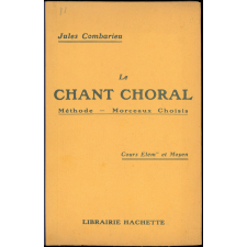 Le Chant choral. Méthode - Morceaux choisis. Cours Elémentaire et Moyen.