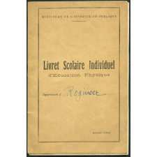 Livret Scolaire Individuel d'Education Physique de Robert Rozinoer, élève au Collège Chaptal de Paris