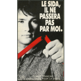 Le Sida, il ne passera pas par moi