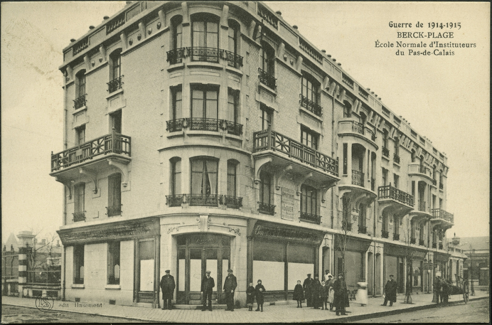 Guerre de 1914-1915 - Berck-Plage - Ecole Normale d'Instituteurs du Pas-de-Calais.