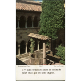 Image religieuse. Il y aura toujours assez de solitude pour ceux qui en sont dignes.
