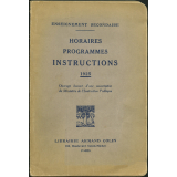 Horaires, Programmes, Instructions 1925. Enseignement secondaire.