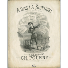 A bas la Science - Aux Pensionnats - Conférence Scientifico-Comique.