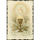 Image religieuse. Prenez et mangez : ceci est mon corps.