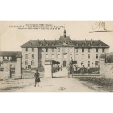 La Creuse Pittoresque - Bourganeuf - Ecole Primaire Supérieure de Jeunes Filles - Hôpital Militaire: Guerre 1914-15-16.