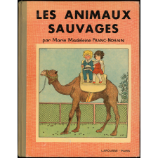 Les Animaux sauvages.