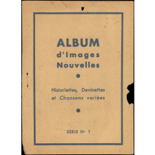 Album d'Images Nouvelles. Historiettes, Devinettes et Chansons variées.