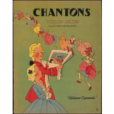 Chantons. Vieilles rondes.