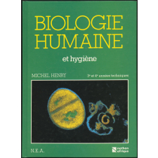 Biologie humaine et hygiène. 3ème et 4ème années techniques
