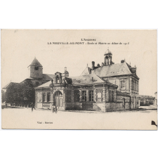 La Neuville-au-Pont - Ecole et Mairie au début de 1915.