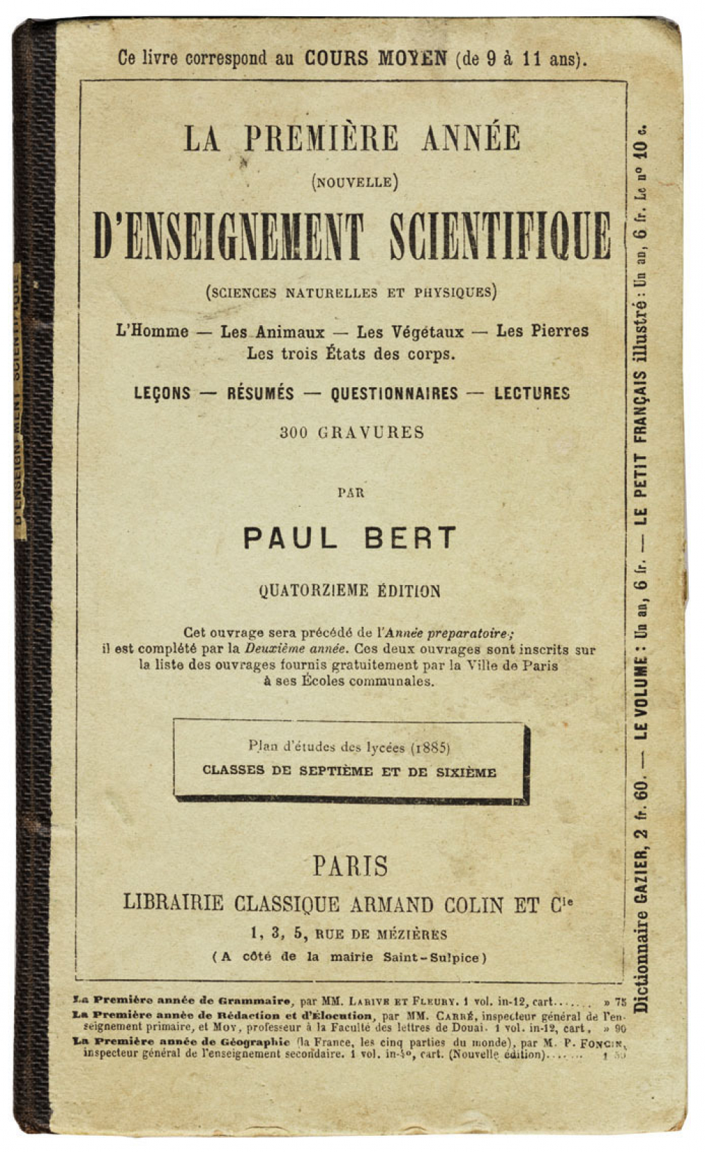 La Première année (nouvelle) d'enseignement scientifique (sciences naturelles et physiques). L'homme - Les animaux - Les végétaux - Les pierres - Les trois états des corps.