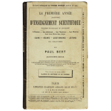 La Première année (nouvelle) d'enseignement scientifique (sciences naturelles et physiques). L'homme - Les animaux - Les végétaux - Les pierres - Les trois états des corps.
