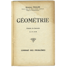 Géométrie. Classes de seconde A, A' et B. Corrigé des problèmes.