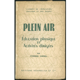 Plein Air. Education physique et Activités dirigées.