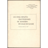 Les cinq minutes quotidiennes de maintien en salle de classe : Première Année ou C.E.2
