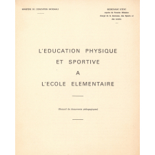 L'Education physique et sportive à l'école élémentaire : Recueil de documents pédagogiques