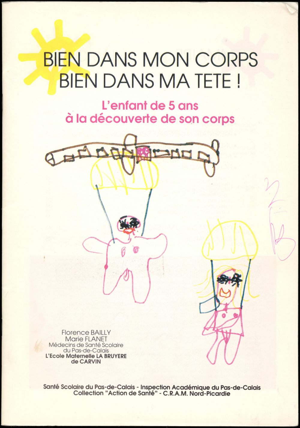Bien dans mon corps bien dans ma tête ! : L'enfant de 5 ans à la découverte de son corps