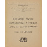 Première année d'éducation physique dans ma classe primaire : Essai de mémento