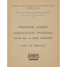 Première année d'éducation physique dans ma classe primaire : Essai de mémento