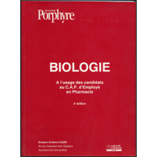 Biologie. A l'usage des candidats au C.A.P. d'Employé en pharmacie. 