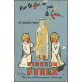 Biberon Pyrex. Par le fer et par le feu... Invulnérable.
