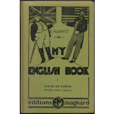 My English book. I. Classe de sixième des lycées, collèges et cours complémentaires.