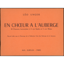 Auberges de jeunesse. En choeur à l'Auberge. 10 Chansons harmonisées à 2 voix Egales et 4 voix Mixtes.