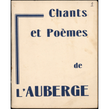 Auberges de jeunesse. Chants et Poèmes de l'Auberge.