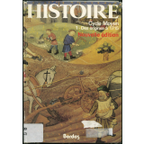 Histoire. CM. 1. Des origines à 1715.