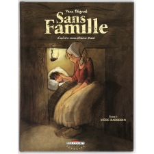 Sans famille. Tome 1. Mère Barberin.