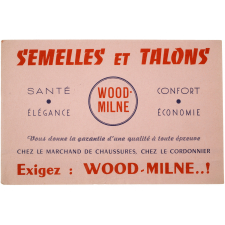 Buvard publicitaire. Semelles et talons Wood Milne.