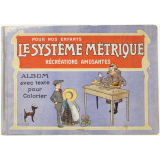 Pour nos enfants : Récréations amusantes : Le système métrique : Album avec texte pour colorier