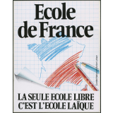Ecole de France. La seule Ecole libre c'est l'Ecole laïque.