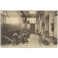 Ecole Primaire Supérieure de Garçons - Le Havre - 12 - Machines-Outils pour le travail du bois.