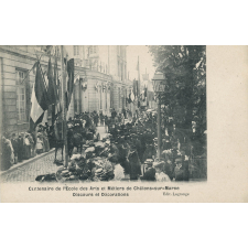 Centenaire de l'Ecole des Arts et Métiers de Châlons-sur-Marne - Discours et Décorations.