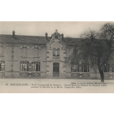 61 - Bar-sur-Aube - Ecole Communale de Garçons - Grand Quartier Général du Général Joffre pendant la bataille de la Marne (Sept 1914).