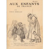 Aux Enfants de France. Un vieux Mobilisé.