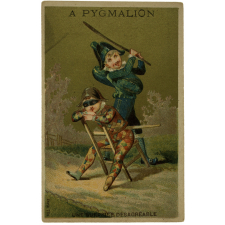 Carte réclame. A Pygmalion. Une surprise désagréable.