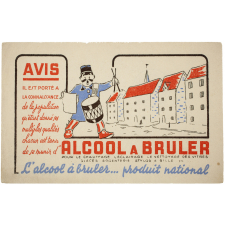 Buvard publicitaire. Alcool à brûler. Garde champêtre.