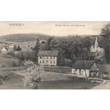 Hohwald - Evang. Kirche und Schulhaus.