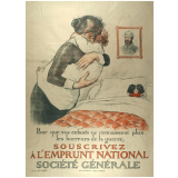 Pour que vos enfants ne connaissent plus les horreurs de la guerre, souscrivez à l'emprunt national Société Générale.