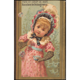 Carte réclame. Pâte pectoral et sirop de Nafé de Delangrenier. Chansons de France. Fillette aux bulles de savon..