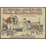 Old England. Étrennes, jouets 1923.