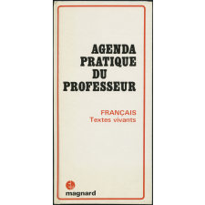 Agenda pratique du professeur. Français Textes vivants.